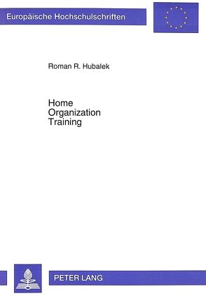 Home- Organization- Training von Hubalek,  Roman
