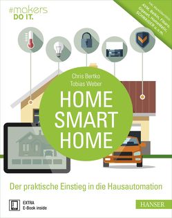 Home, Smart Home von Bertko,  Chris, Weber,  Tobias