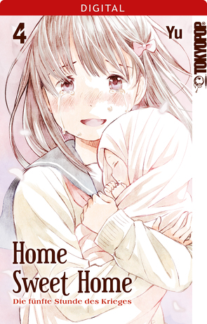 Home Sweet Home – Die fünfte Stunde des Krieges 04 von Yu