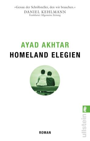 Homeland Elegien von Akhtar,  Ayad, Gunsteren,  Dirk van