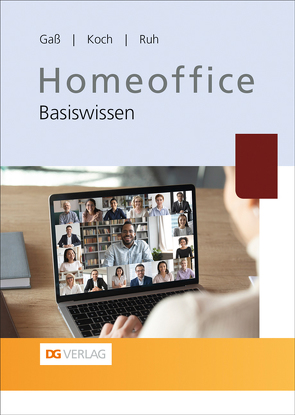 Homeoffice von Gaß,  Peter, Koch,  Dr. Christian, Ruh,  Dr. Sabine Theadora