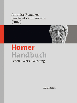 Homer-Handbuch von Rengakos,  Antonios, Zimmermann,  Bernhard
