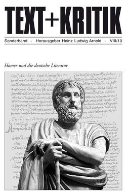 Homer und die deutsche Literatur von Arnold,  Heinz Ludwig, Korte,  Hermann