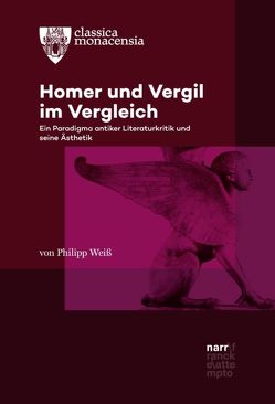 Homer und Vergil im Vergleich von Weiss,  Philipp