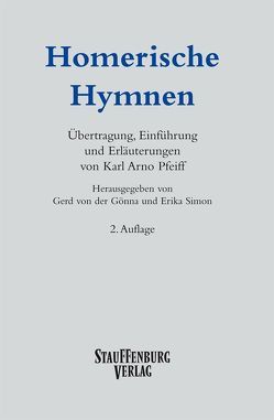 Homerische Hymnen von Gönna,  Gerd von der, Pfeiff,  Karl Arno, Simon,  Erika