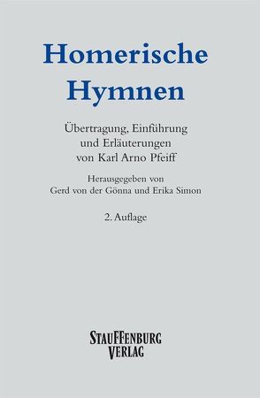 Homerische Hymnen von Gönna,  Gerd von der, Pfeiff,  Karl Arno, Simon,  Erika