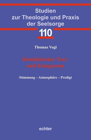 Homiletischer Text- und Klangraum von Vogl,  Thomas