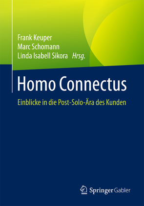 Homo Connectus von Keuper,  Frank, Schomann,  Marc, Sikora,  Linda Isabell