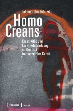 Homo Creans von Eder,  Johanna Gundula