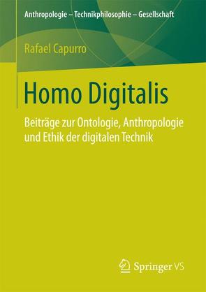 Homo Digitalis von Capurro,  Rafael