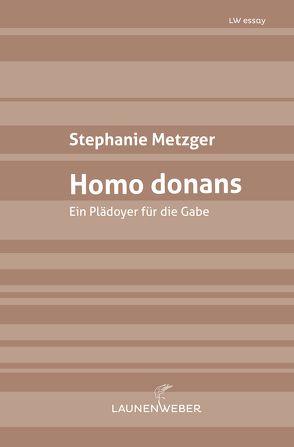 Homo donans von Metzger,  Stephanie