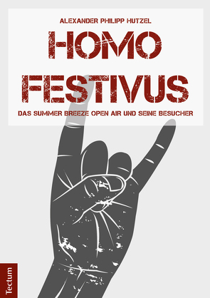 Homo Festivus von Hutzel,  Alexander Philipp
