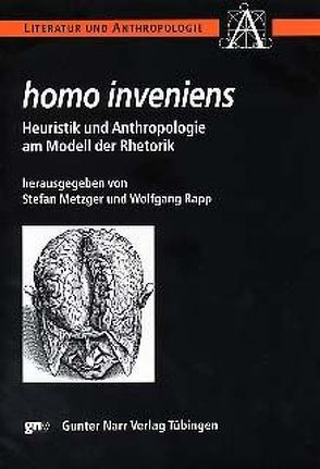 homo inveniens von Metzger,  Stefan, Rapp,  Wolfgang