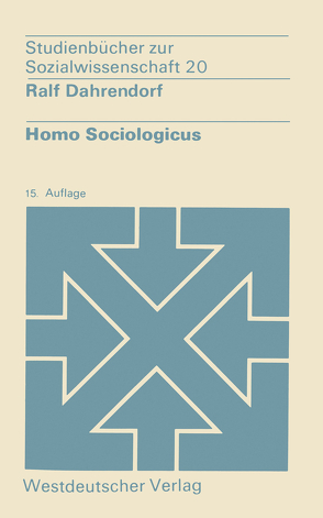 Homo Sociologicus von Dahrendorf,  Ralf