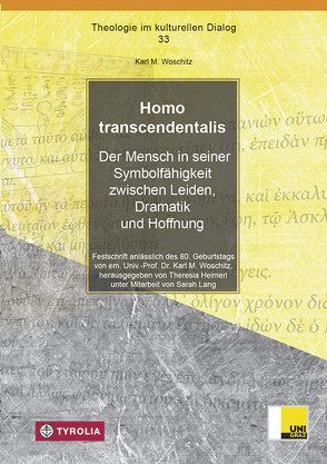 Homo transcendentalis von Heimerl,  Theresia, Lang,  Sarah, Woschitz,  Karl M.