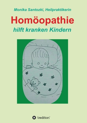 Homöopathie von Santozki,  Monika