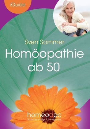 Homöopathie ab 50 von Homeodoc,  S.L., Sommer,  Sven