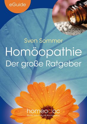 Homöopathie – Der große Ratgeber von Sommer,  Sven