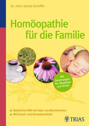 Homöopathie für die Familie von Scheffer,  Karola