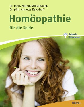 Homöopathie für die Seele von Kerckhoff,  Annette, Wiesenauer,  Markus