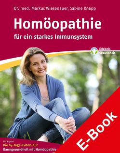 Homöopathie – für ein starkes Immunsystem von Knapp,  Sabine, Wiesenauer,  Markus