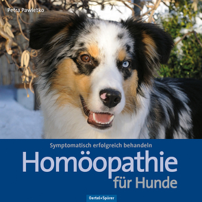 Homöopathie für Hunde von Pawletko,  Petra