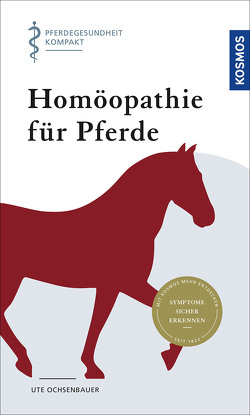 Homöopathie für Pferde von Ochsenbauer,  Ute