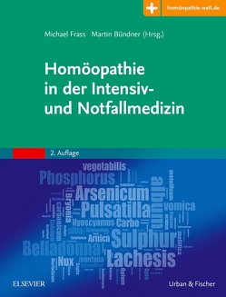 Homöopathie in der Intensiv- und Notfallmedizin von Bündner,  Martin, Frass,  Michael