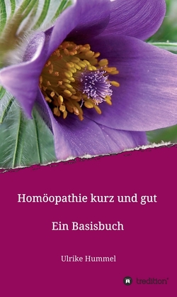 Homöopathie kurz und gut von Hummel,  Ulrike