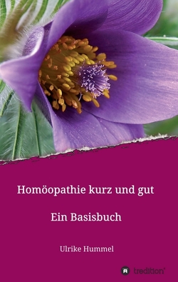 Homöopathie kurz und gut von Hummel,  Ulrike