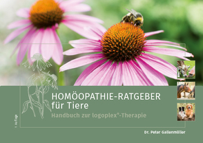 HOMÖOPATHIE-RATGEBER für Tiere von Dr. Gallenmüller,  Peter, Henneke,  Barbara