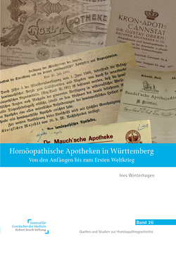 Homöopathische Apotheken in Württemberg von Winterhagen,  Ines