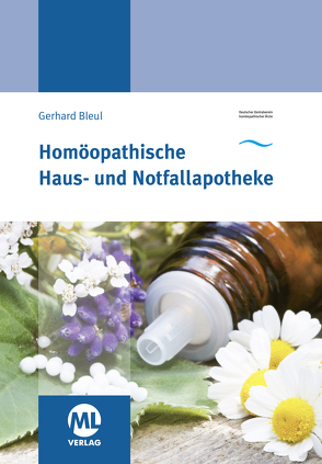 Homöopathische Haus- und Notfallapotheke von Deutscher ZentralvereinZentralverein Homöopathischer Ärzte,  DZhÄ