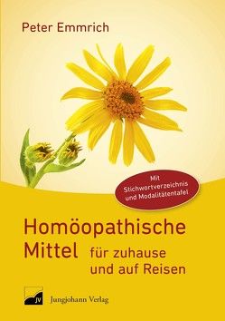 Homöopathische Mittel für zuhause und auf Reisen von Emmrich,  Peter