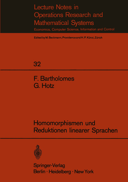 Homomorphismen und Reduktionen linearer Sprachen von Bartholomes,  F., Hotz,  G.