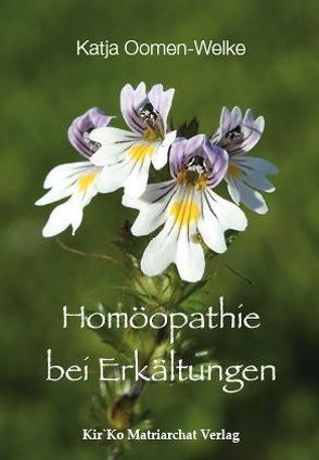 Homöopathie bei Erkältungen von Oomen-Welke,  Katja