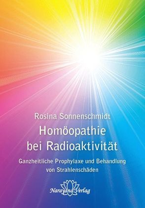 Homöopathie bei Radioaktivität von Sonnenschmidt,  Rosina