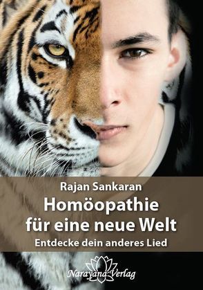 Homöopathie für eine neue Welt von Sankaran,  Rajan