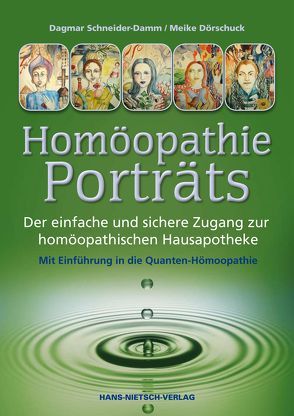 Homöopathie-Porträts von Dörschuck,  Meike, Schneider-Damm,  Dagmar