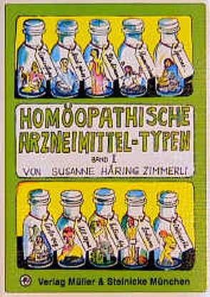 Homöopathische Arzneimittel-Typen Band 2 von Häring-Zimmerli,  Susanne