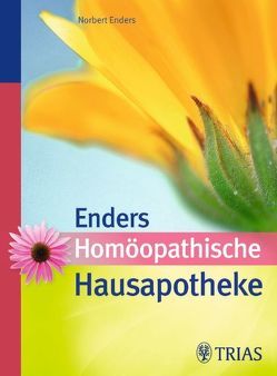 Homöopathische Hausapotheke von Enders,  Norbert