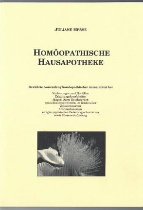 Homöopathische Hausapotheke von Hesse,  Juliane
