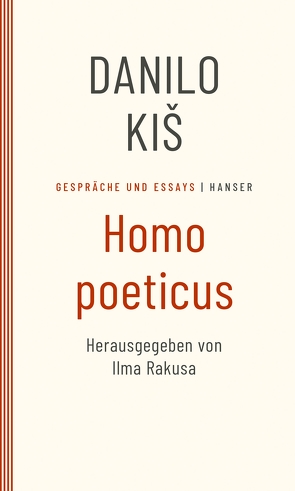 Homo Poeticus von Kis,  Danilo, Rakusa,  Ilma