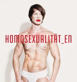 Homosexualität_en von Bosold,  Birgit, Brill,  Dorothee, Weitz,  Detlef