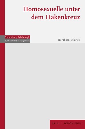 Homosexuelle unter dem Hakenkreuz von Jellonnek,  Burkhard