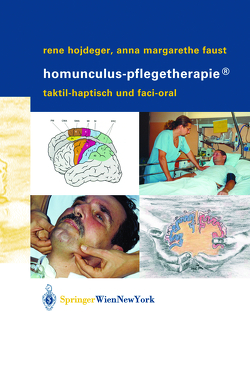 Homunculus-Pflegetherapie® von Faust,  Anna M., Hojdeger,  René