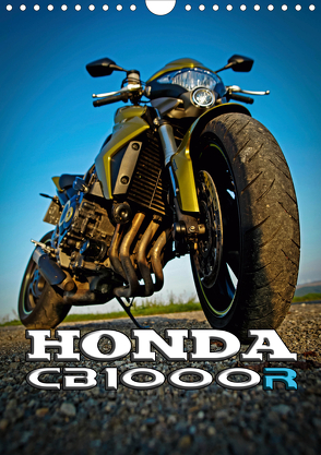 HONDA CB1000R (Wandkalender 2020 DIN A4 hoch) von Sängerlaub HIGHLIGHT.photo,  Maxi