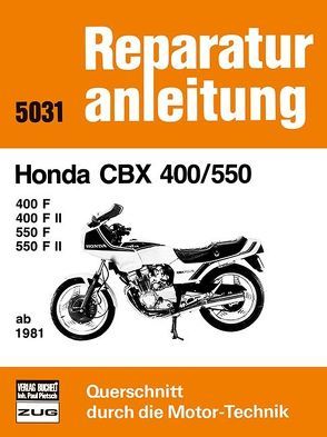 Honda CBX 400/550 ab 1981