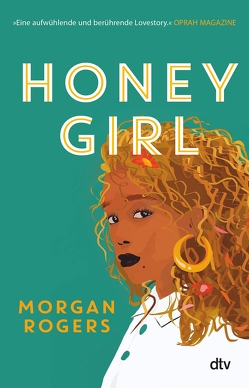 Honey Girl von Rogers,  Morgan, Schaefer,  Beate