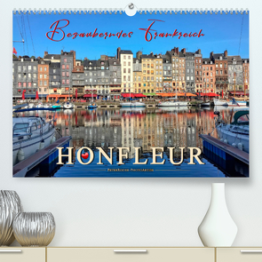 Honfleur – Bezauberndes Frankreich (Premium, hochwertiger DIN A2 Wandkalender 2022, Kunstdruck in Hochglanz) von Roder,  Peter